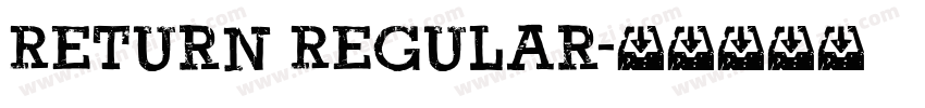 Return Regular字体转换